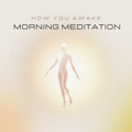 Morning Meditation - Tiny Cosm